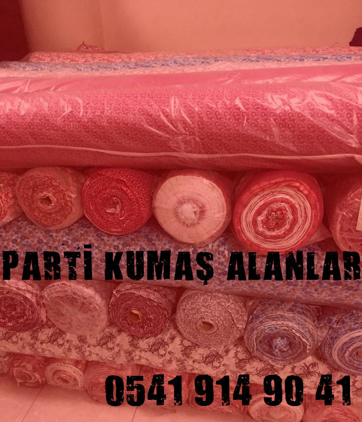 parti kumaş alanlar