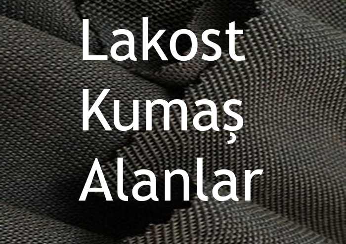 lakost-kumaş-alanlar