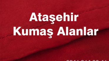 Ataşehir-Kumaş-Alanlar