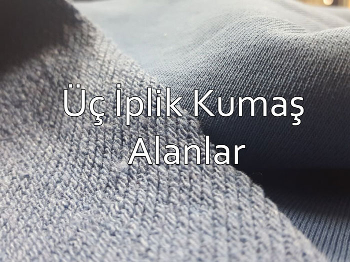 Üç-İplik-Kumaş-Alanlar