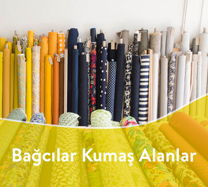 Bağcılar-Kumaş-Alanlar