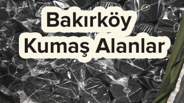 bakırköy-kumaş-alanlar