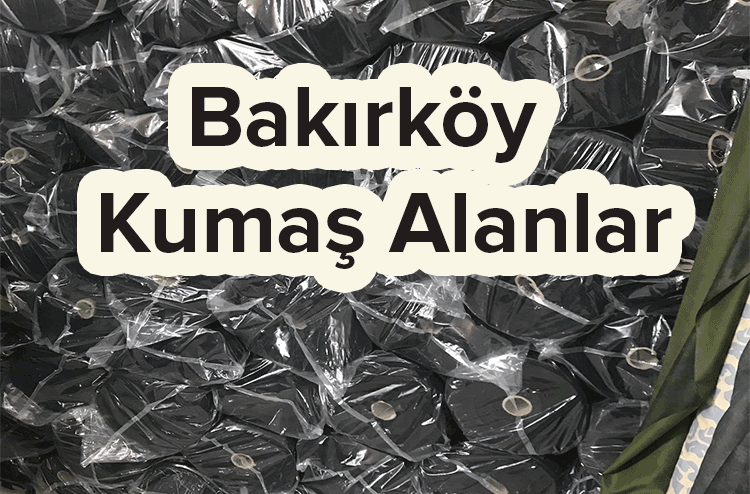 bakırköy-kumaş-alanlar