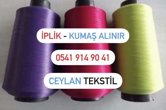 İp alınır, İplik, iplik alanlar, iplik alan yerler, iplik alan firmalar, iplik alımı yapanlar, iplik satın alanlar, parti iplik alanlar, stok iplik alanlar, Spot iplik alanlar, toptan iplik alanlar, ihraç fazlası iplik alanlar, stok fazlası iplik, toplu iplik, iplik alım yerleri, iplik toplayanlar, iplik alıcıları, iplik kim alıyor, kimler iplik alıyor,