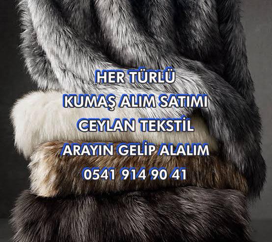 KİLO İLE KÜRK KİLOLUK KÜRK PARÇA KÜRK ALANLAR PARÇA KÜRK ALIMI YAPANLAR PARÇA KÜRK SATIN ALAN TÜYLÜ KÜRK KUMAŞ